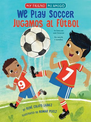 cover image of We Play Soccer / Jugamos al fútbol